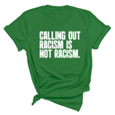 Calling Out Racism Is Not Racism Unisex Tee-T-Shirt-The Original God Ain't Petty But I Am