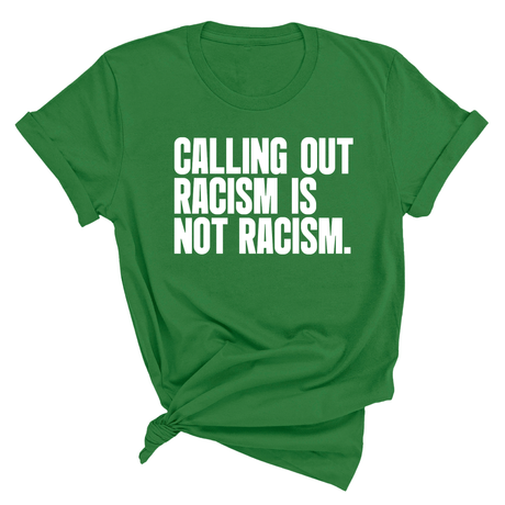 Calling Out Racism Is Not Racism Unisex Tee-T-Shirt-The Original God Ain't Petty But I Am
