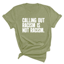 Calling Out Racism Is Not Racism Unisex Tee-T-Shirt-The Original God Ain't Petty But I Am