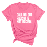 Calling Out Racism Is Not Racism Unisex Tee-T-Shirt-The Original God Ain't Petty But I Am