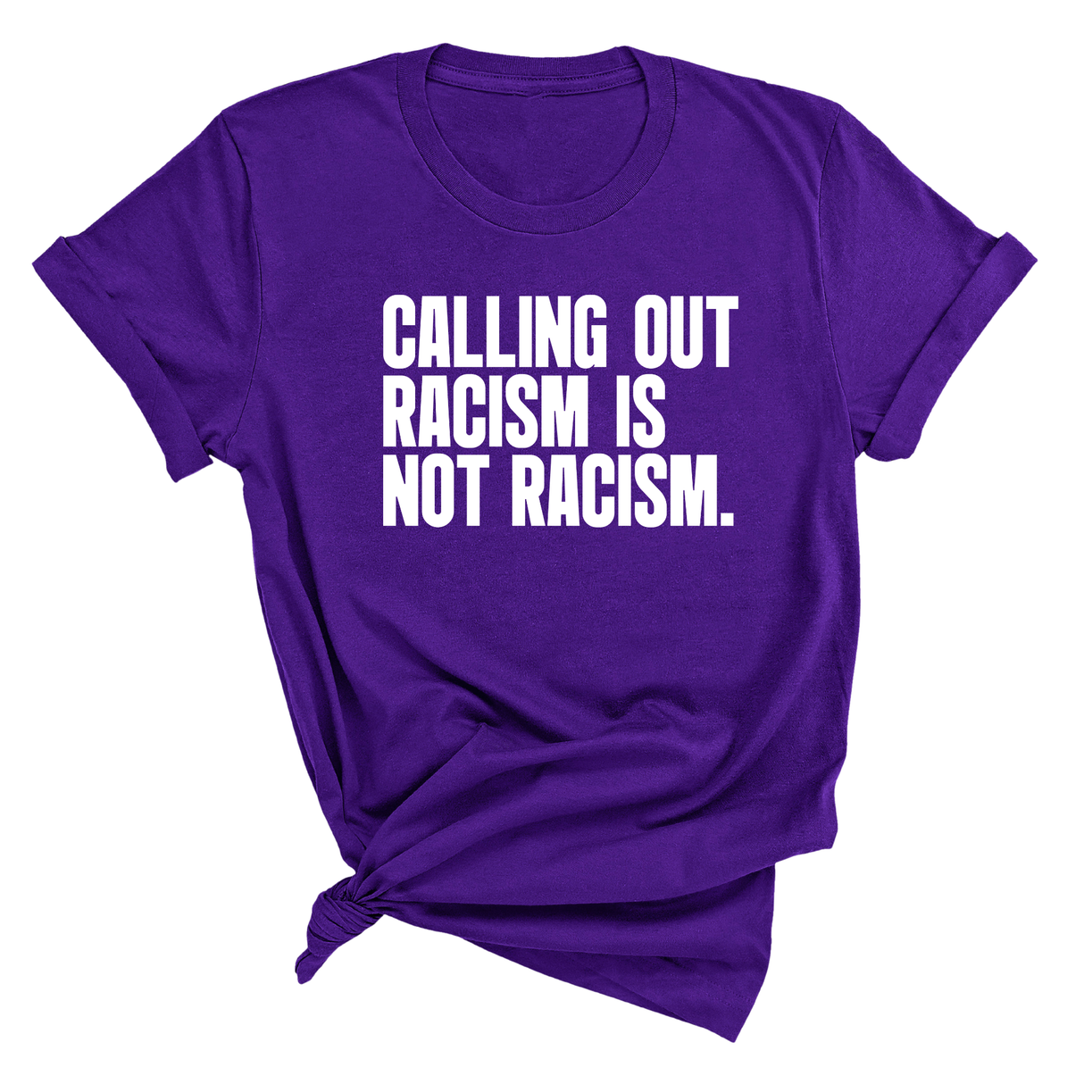 Calling Out Racism Is Not Racism Unisex Tee-T-Shirt-The Original God Ain't Petty But I Am