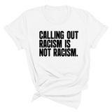 Calling Out Racism Is Not Racism Unisex Tee-T-Shirt-The Original God Ain't Petty But I Am
