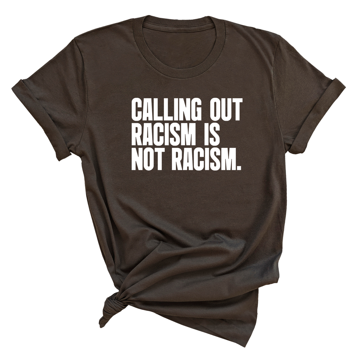 Calling Out Racism Is Not Racism Unisex Tee-T-Shirt-The Original God Ain't Petty But I Am