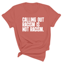 Calling Out Racism Is Not Racism Unisex Tee-T-Shirt-The Original God Ain't Petty But I Am