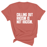 Calling Out Racism Is Not Racism Unisex Tee-T-Shirt-The Original God Ain't Petty But I Am
