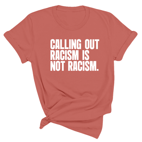 Calling Out Racism Is Not Racism Unisex Tee-T-Shirt-The Original God Ain't Petty But I Am