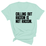 Calling Out Racism Is Not Racism Unisex Tee-T-Shirt-The Original God Ain't Petty But I Am