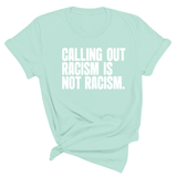 Calling Out Racism Is Not Racism Unisex Tee-T-Shirt-The Original God Ain't Petty But I Am