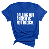 Calling Out Racism Is Not Racism Unisex Tee-T-Shirt-The Original God Ain't Petty But I Am