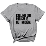 Calling Out Racism Is Not Racism Unisex Tee-T-Shirt-The Original God Ain't Petty But I Am