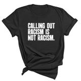 Calling Out Racism Is Not Racism Unisex Tee-T-Shirt-The Original God Ain't Petty But I Am