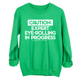Caution Expert eye-rolling in progress Unisex Sweatshirt-Sweatshirt-The Original God Ain't Petty But I Am