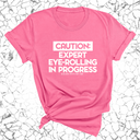 Caution Expert eye-rolling in progress Unisex Tee-T-Shirt-The Original God Ain't Petty But I Am