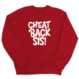 Cheat Back Sis Unisex Sweatshirt-Sweatshirt-The Original God Ain't Petty But I Am