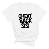 Cheat Back Sis Unisex Tee-T-Shirt-The Original God Ain't Petty But I Am