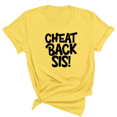 Cheat Back Sis Unisex Tee-T-Shirt-The Original God Ain't Petty But I Am