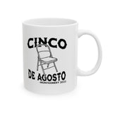 Cinco De Agosto Mug 11oz (White & Black)-Mug-The Original God Ain't Petty But I Am