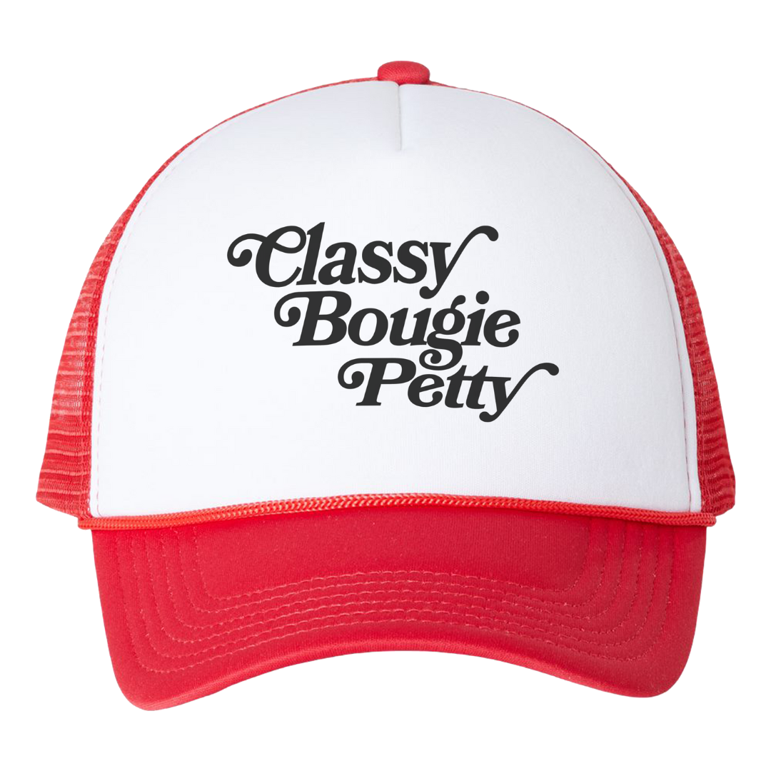 Classy Bougie Petty Trucker Hat-Hats-The Original God Ain't Petty But I Am