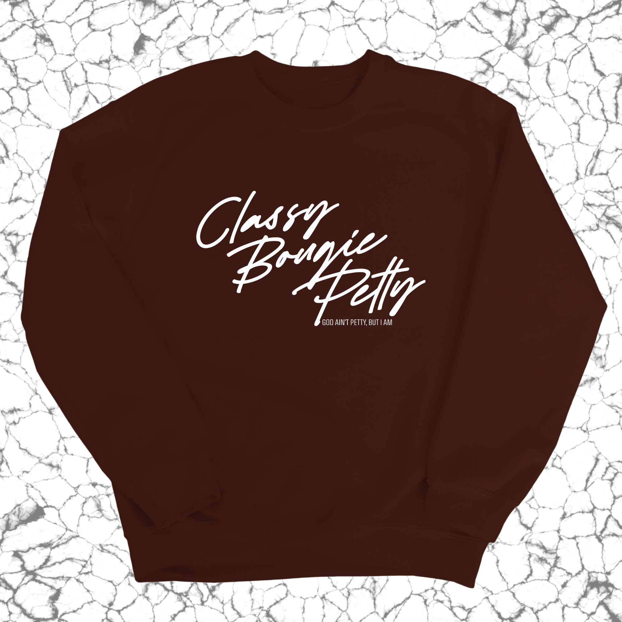 Classy Bougie Petty Unisex Sweatshirt-Sweatshirt-The Original God Ain't Petty But I Am