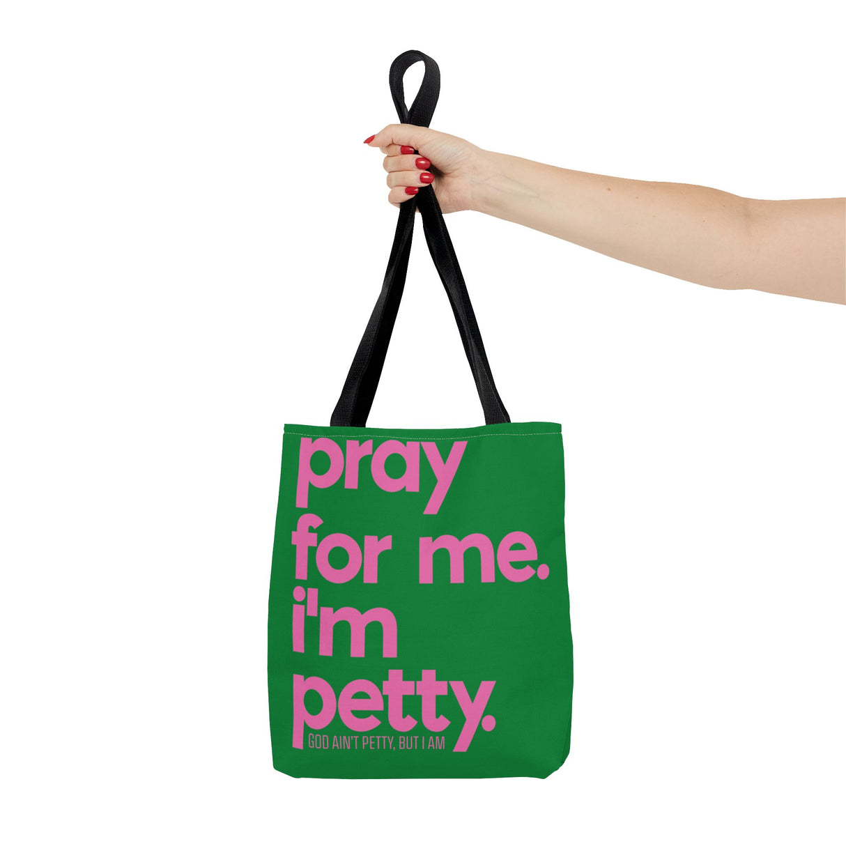 Copy of Tote Bag (AOP)-Bags-The Original God Ain't Petty But I Am