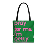 Copy of Tote Bag (AOP)-Bags-The Original God Ain't Petty But I Am