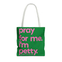 Copy of Tote Bag (AOP)-Bags-The Original God Ain't Petty But I Am