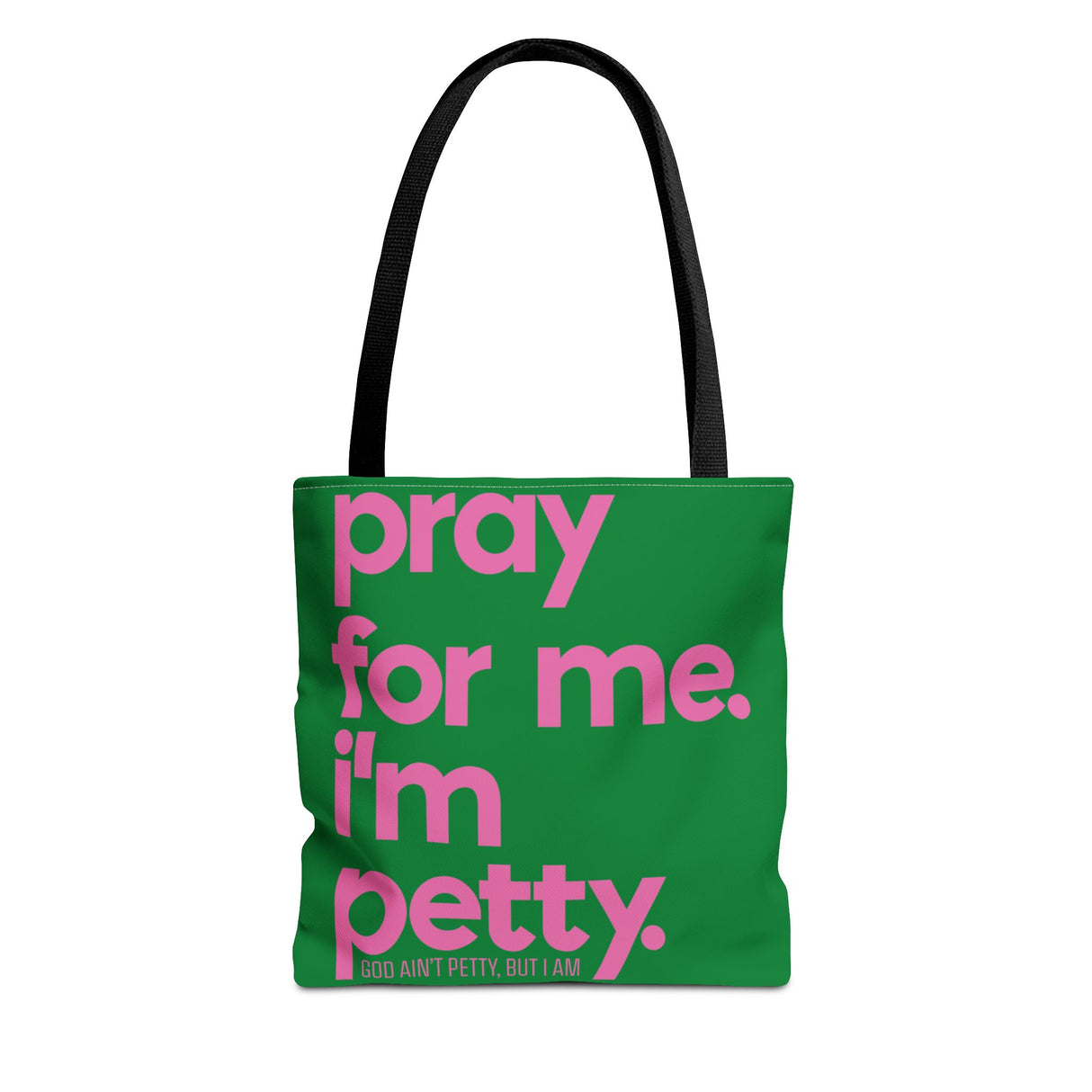 Copy of Tote Bag (AOP)-Bags-The Original God Ain't Petty But I Am