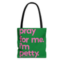 Copy of Tote Bag (AOP)-Bags-The Original God Ain't Petty But I Am