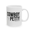 Cowboy Petty Mug 11oz (White & Black)-Mug-The Original God Ain't Petty But I Am