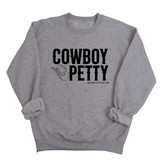 Cowboy Petty Unisex Sweatshirt-Sweatshirt-The Original God Ain't Petty But I Am