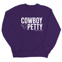 Cowboy Petty Unisex Sweatshirt-Sweatshirt-The Original God Ain't Petty But I Am