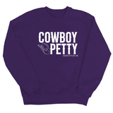 Cowboy Petty Unisex Sweatshirt-Sweatshirt-The Original God Ain't Petty But I Am