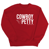 Cowboy Petty Unisex Sweatshirt-Sweatshirt-The Original God Ain't Petty But I Am