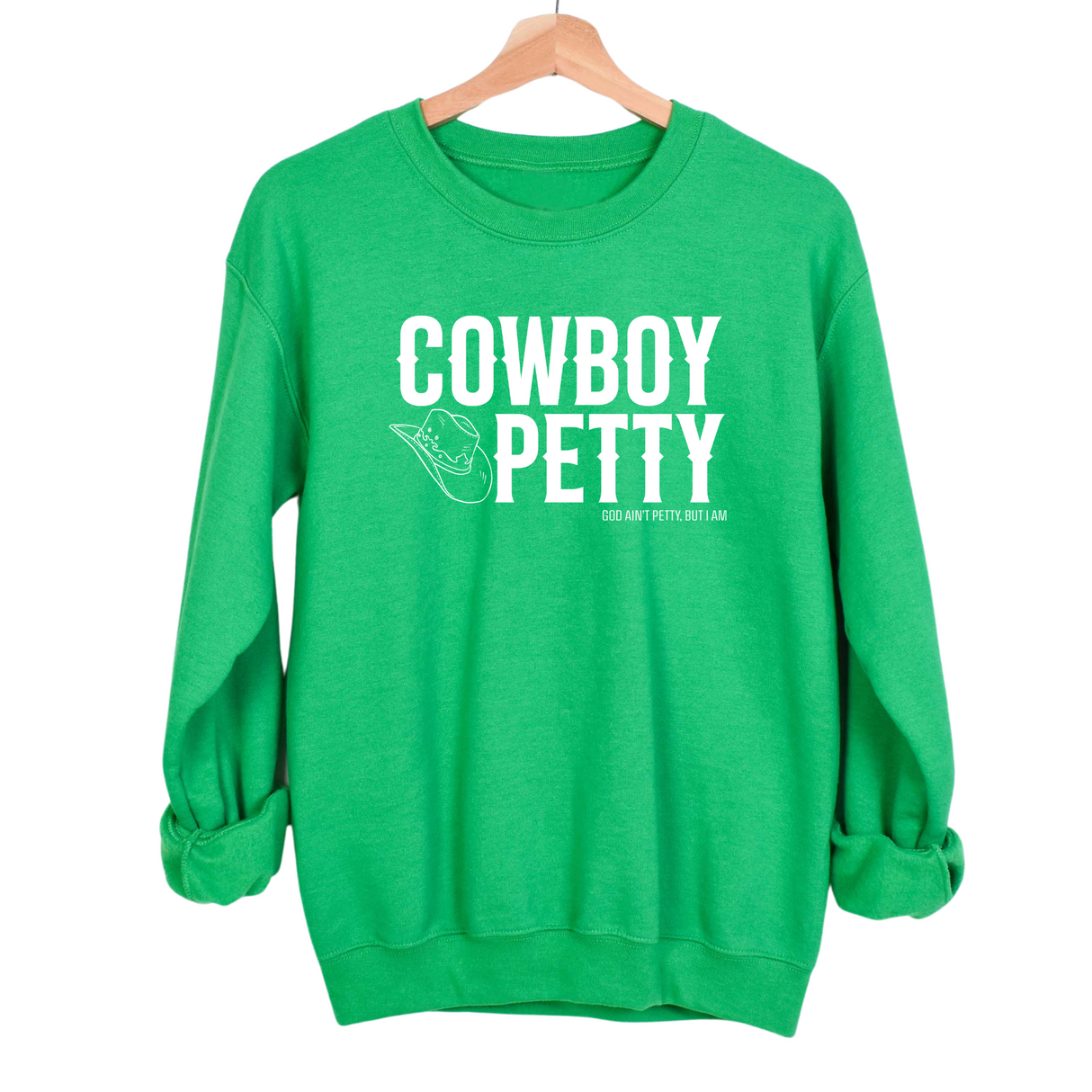 Cowboy Petty Unisex Sweatshirt-Sweatshirt-The Original God Ain't Petty But I Am