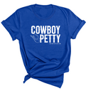 Cowboy Petty Unisex Tee-T-Shirt-The Original God Ain't Petty But I Am