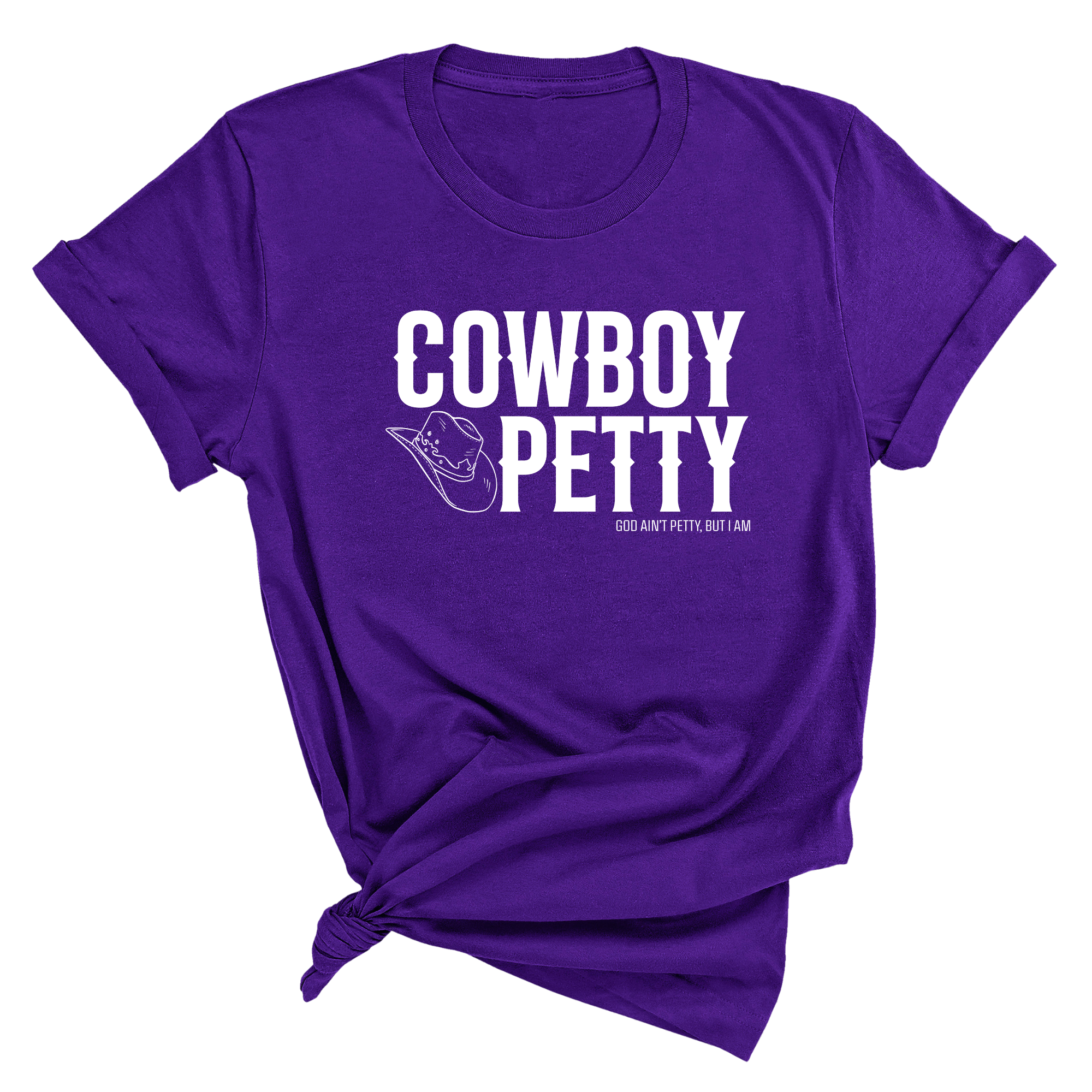 Cowboy Petty Unisex Tee-T-Shirt-The Original God Ain't Petty But I Am