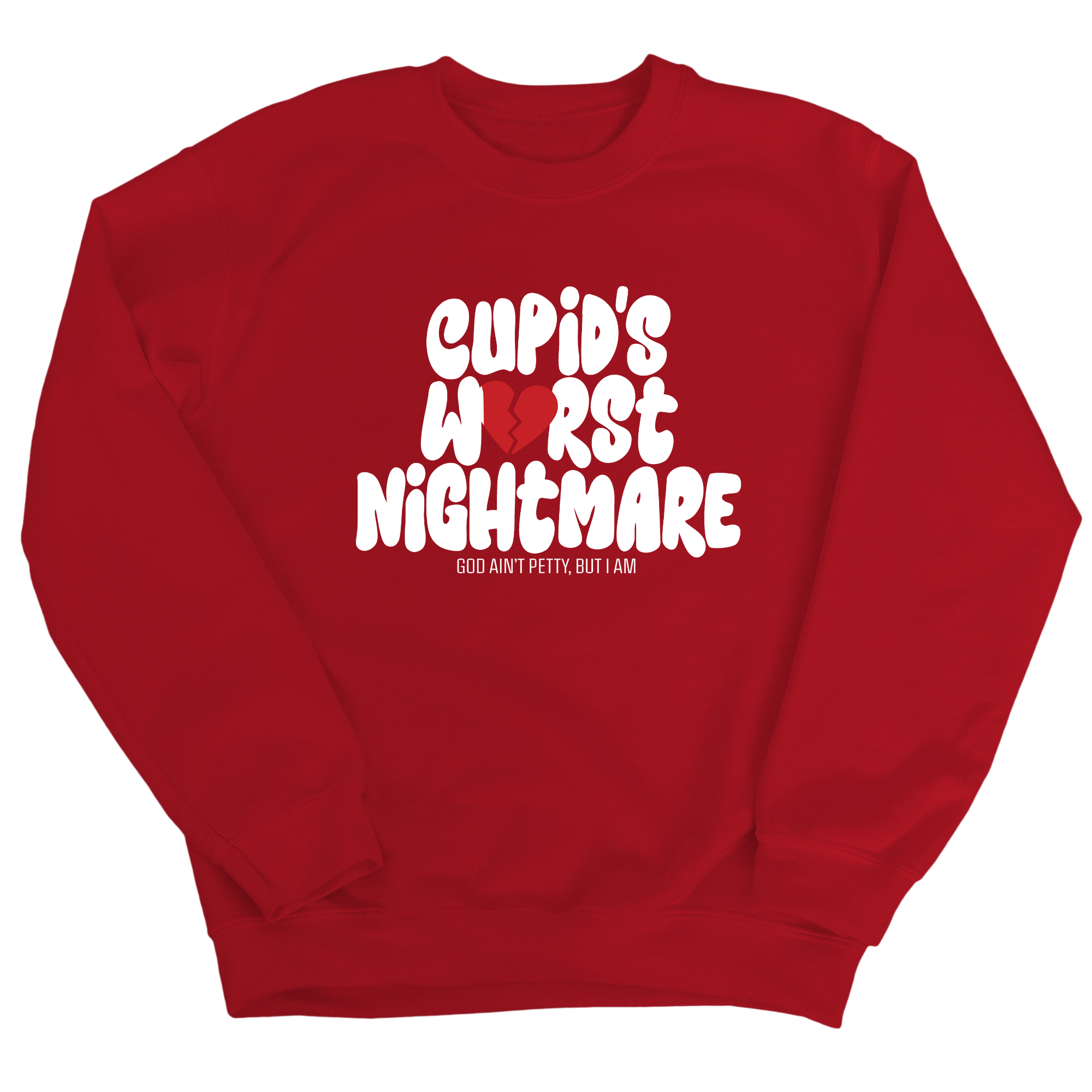 Cupid's Worst Nightmare Unisex Sweatshirt-Sweatshirt-The Original God Ain't Petty But I Am