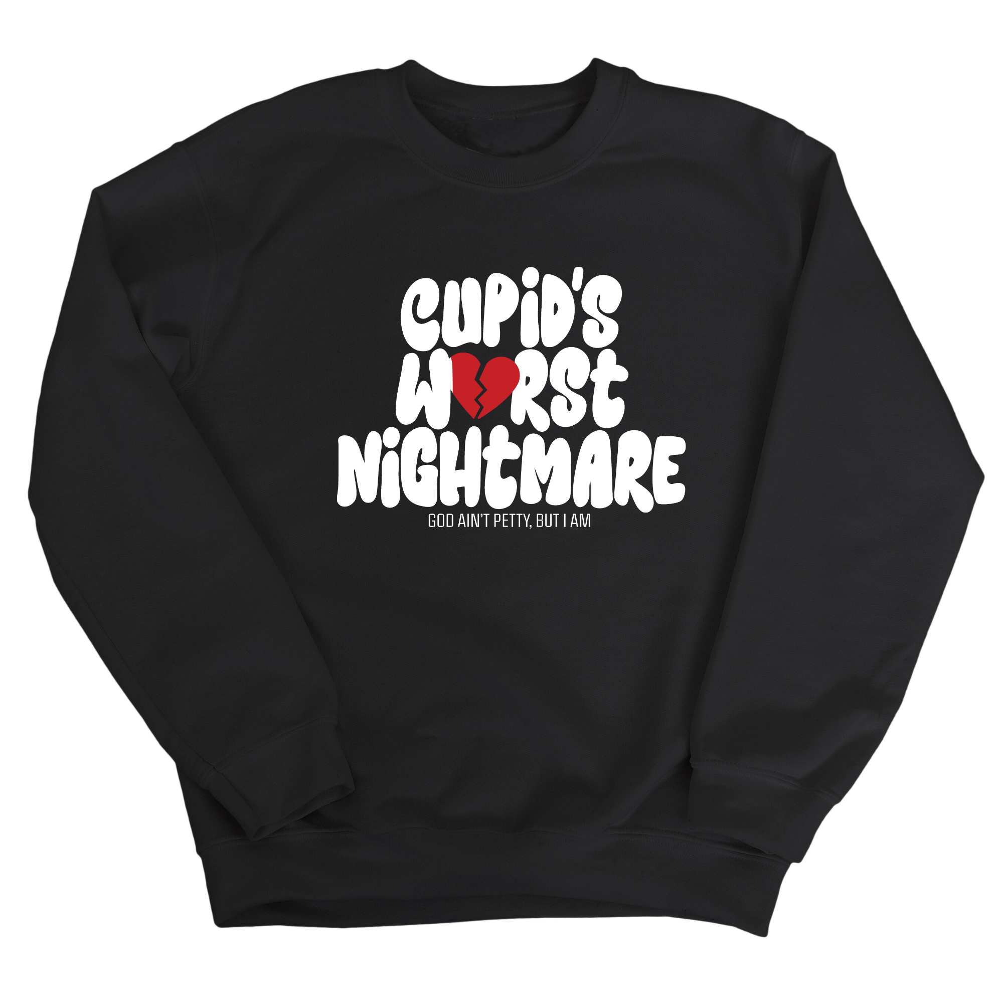 Cupid's Worst Nightmare Unisex Sweatshirt-Sweatshirt-The Original God Ain't Petty But I Am