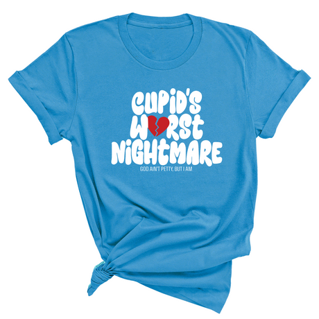 Cupid's Worst Nightmare Unisex Tee-T-Shirt-The Original God Ain't Petty But I Am