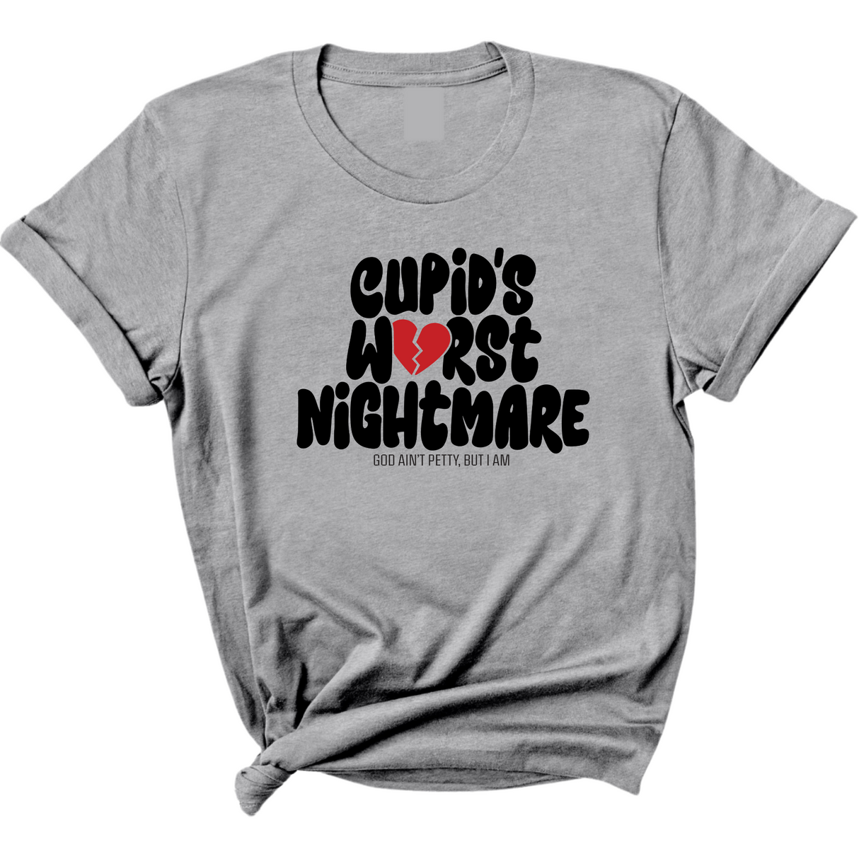 Cupid's Worst Nightmare Unisex Tee-T-Shirt-The Original God Ain't Petty But I Am