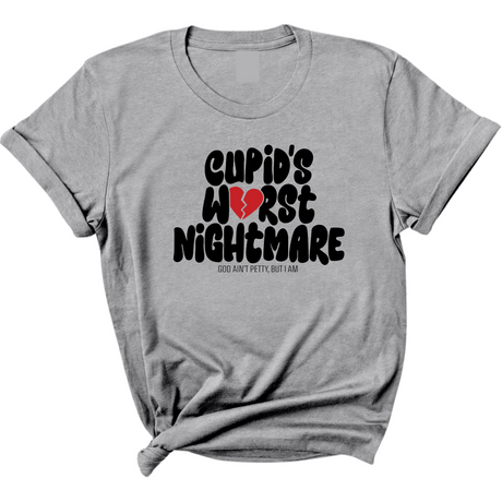 Cupid's Worst Nightmare Unisex Tee-T-Shirt-The Original God Ain't Petty But I Am