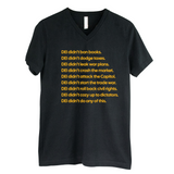 DEI Didn’t Do Any of This *BLACK V-NECK* Unisex Tee-T-Shirt-The Original God Ain't Petty But I Am