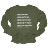 DEI Didn’t Do Any of This Long Sleeved Unisex Tee-Long Sleeved T-Shirt-The Original God Ain't Petty But I Am