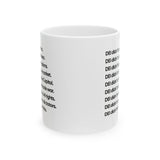 DEI Didn’t Do Any of This Mug 11oz (White & Black)-Mug-The Original God Ain't Petty But I Am
