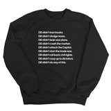 DEI Didn’t Do Any of This Unisex Sweatshirt-Sweatshirt-The Original God Ain't Petty But I Am