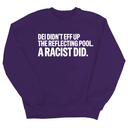 DEI didn't eff up the reflecting pool. A RACIST DID Unisex Sweatshirt-Sweatshirt-The Original God Ain't Petty But I Am