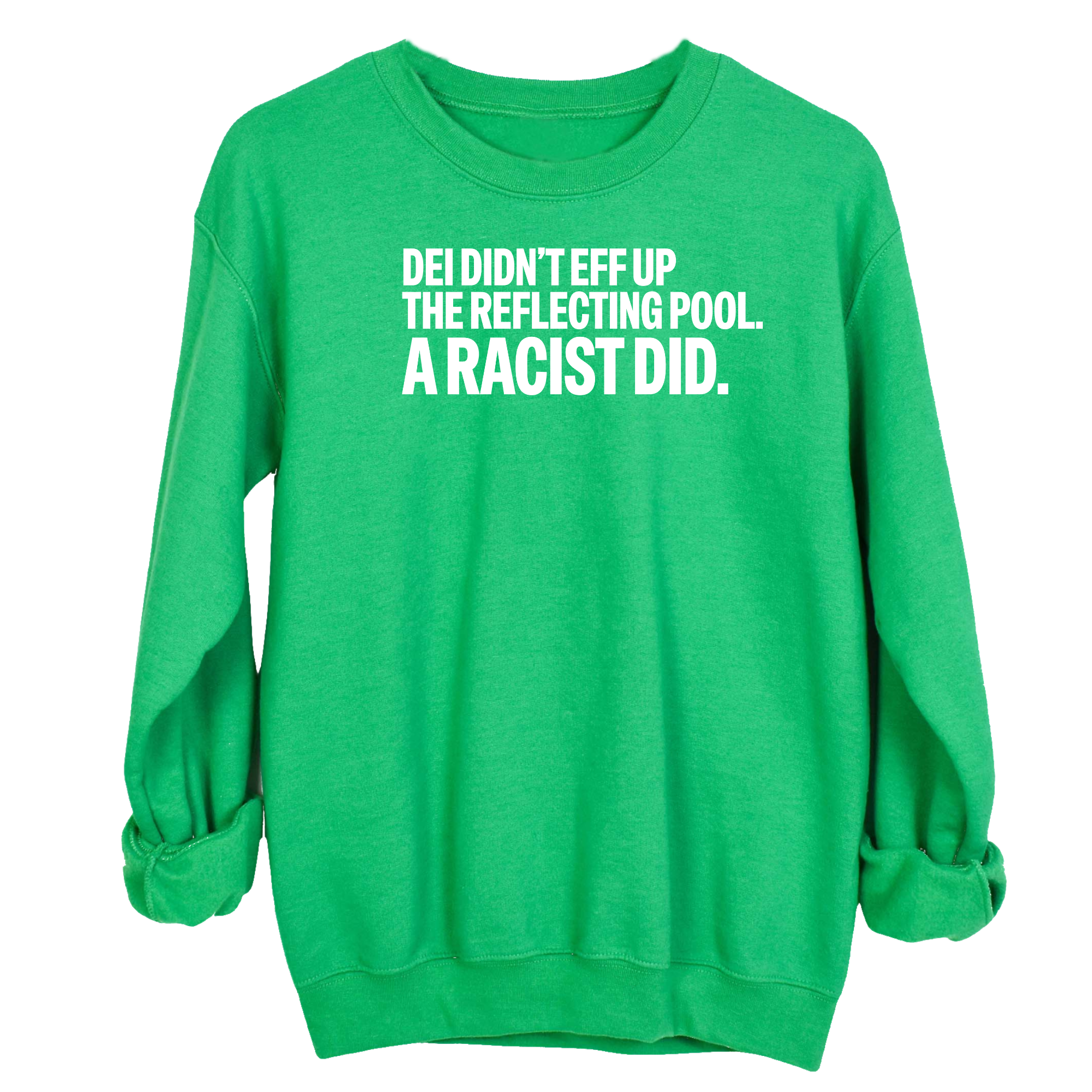 DEI didn't eff up the reflecting pool. A RACIST DID Unisex Sweatshirt-Sweatshirt-The Original God Ain't Petty But I Am