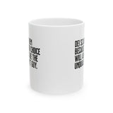 DEI scares them because their choice will always be the unqualified YT guy Mug 11oz (White & Black)-Mug-The Original God Ain't Petty But I Am
