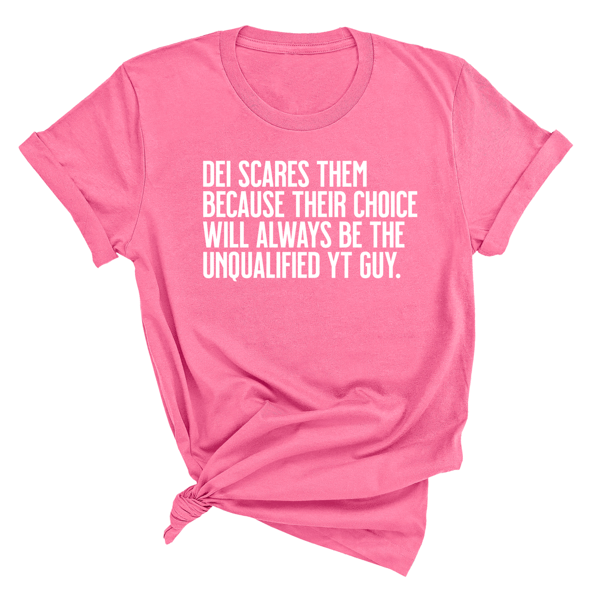 DEI scares them because their choice will always be the unqualified YT guy Unisex Tee-T-Shirt-The Original God Ain't Petty But I Am