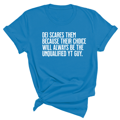 DEI scares them because their choice will always be the unqualified YT guy Unisex Tee-T-Shirt-The Original God Ain't Petty But I Am